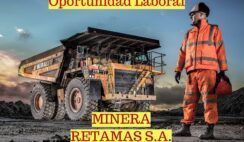 LLAMADO A TRABAJAR PARA MINERA AURÍFERA RETAMAS S.A.