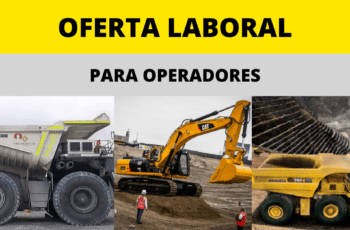 CONVOCATORIA DE TRABAJO PARA OPERADORES- SECTOR MINERÍA Y CONSTRUCCIÓN